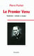 Le Premier Venu. Essai sur la pensée de Baudelaire