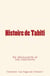 Histoire de Tahiti - sa découverte et ses habitants