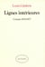 Lignes intérieures - (1974-1977)