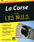 La Corse pour les nuls