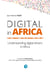 Digital in Africa - Understanding digital drivers in Africa