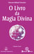 O livro da magia divina