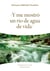 «Y me mostró un río de agua de vida»