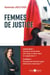 Femmes de justice - Portraits et réflexions