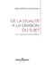 De la dualité à la division du sujet - Logique de la psychanalyse