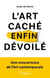 L'art caché enfin dévoilé - La concurrence de l'Art contemporain