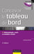 Concevoir le tableau de bord - 4e éd. - Méthodologie, outils et modèles visuels