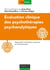 Evaluation clinique des psychothérapies psychanalytiques - Dispositifs institutionnels et groupaux de médiations