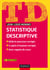 TD de statistique descriptive - 5e éd. - QCM et exercices corrigés, 4 sujets d'examen corrigés, avec rappels de cours