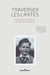 Traverser les limites - Georges-Arthur Goldschmidt: le corps, l'histoire, la langue
