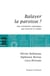 Balayer la paroisse ? - Une institution catholique qui traverse le temps
