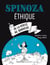Spinoza - Ethique - De la vérité au bonheur