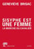 Sisyphe est une femme. La Marche du cavalier