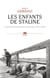 Les Enfants de Staline - La guerre des partisans soviétiques (1941-1944)