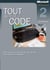 Tout sur le code - Pour concevoir du logiciel de qualité dans tous les langages