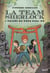 La Team Sherlock - tome 2 L'énigme du Mara Khol Ma