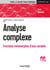 Analyse complexe - Fonctions holomorphes d'une variable