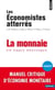 La monnaie - Un enjeu politique