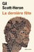 La dernière fête