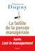 La Faillite de la pensée managériale. Lost in Management, vol. 2 - Lost in management, vol. 2