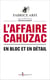 L'Affaire Cahuzac. En bloc et en détail