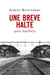 Une brève halte . après Auschwitz - après Auschwitz