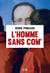 L'Homme sans com'