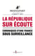 La République sur écoute. Chroniques d'une France sous surveillance - Chroniques d'une France sous surveillance