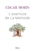 L'Aventure de La Méthode