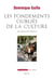 Les fondements oubliés de la culture