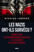 Les nazis ont-ils survécu ?