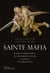 Sainte Mafia. Église et 'Ndrangheta : une histoire de pouvoir, de silence et d'absolution - Église et 'Ndrangheta : une histoire de pouvoir, de silence et d'absolution