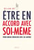Être en accord avec soi-même. pour mieux négocier - pour mieux négocier avec les autres