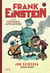 Frank Einstein et le moteur à antimatière. Frank Einstein, tome 1/4 - Frank Einstein, tome 1/4