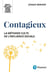 Contagieux - La méthode culte de l'influence sociale