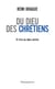 Du Dieu des chrétiens et d'un ou deux autres