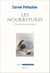 Les Nourritures. Philosophie du corps politique - Philosophie du corps politique
