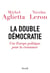 La Double Démocratie. Une Europe politique pour la croissance
