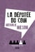 La Députée du coin
