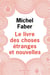 Le livre des choses étranges et nouvelles