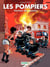 Les Pompiers - Tome 5 - Hommes des casernes