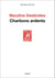 Charbons ardents