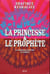 La Princesse et le Prophète. La mondialisation en roman