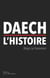 Daech, l'histoire