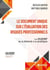 Le Document Unique sur l'Évaluation des Risques Professionnels - Le DUERP : de la théorie à la pratique