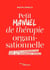 Petit manuel de thérapie organisationnelle - Cinq étapes d'introspection pour une performance durable