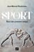 Le Sport : Récit des premiers temps