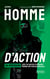 Homme d'action - En immersion avec un ancien commando marine des forces spéciales