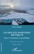 Les routes maritimes arctiques - Enjeux économiques et géopolitiques. Edition enrichie