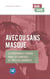 Avec ou sans masque - Le personnage féminin dans les comédies de Ion Luca Caragiale